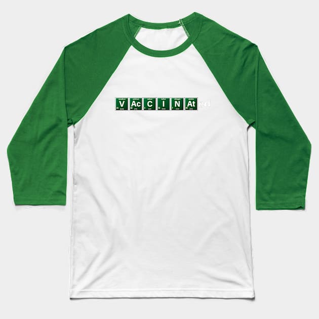 Vaccinated Baseball T-Shirt by AndreKoeks